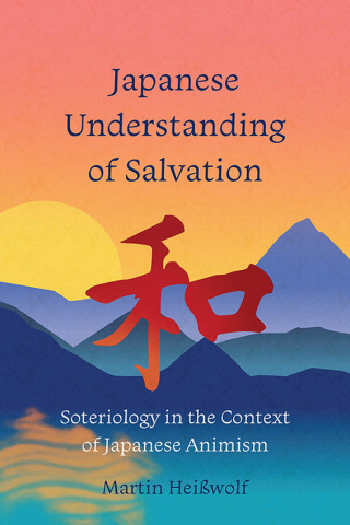 صورة الغلاف: Japanese Understanding of Salvation 9781783683703