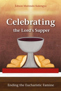 Titelbild: Celebrating the Lord’s Supper 9781783684090