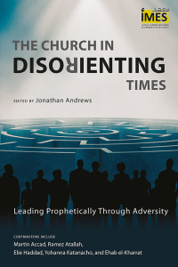 Cover image: The Church in Disorienting Times 9781783684342