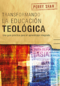 Titelbild: Transformando la educación teológica 9781783685417