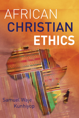 Cover image: African Christian Ethics 9789966805362
