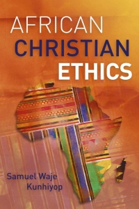 Imagen de portada: African Christian Ethics 9789966805362