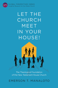 Cover image: Let the Church Meet in Your House! 9781783687206