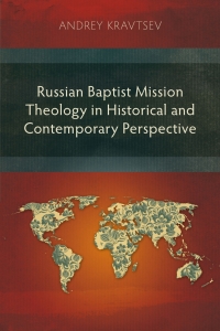 Omslagafbeelding: Russian Baptist Mission Theology in Historical and Contemporary Perspective 9781783687473