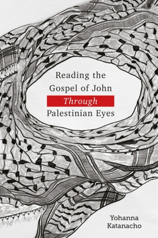 Cover image: Reading the Gospel of John through Palestinian Eyes 9781783687800