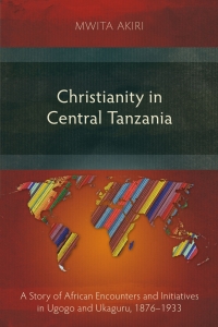 صورة الغلاف: Christianity in Central Tanzania 9781783687787