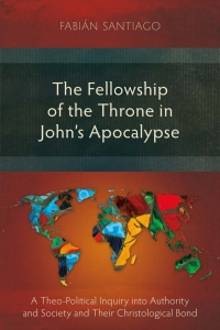 Omslagafbeelding: The Fellowship of the Throne in John’s Apocalypse 9781783687633