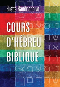 Imagen de portada: Cours d'hébreu biblique 9781783689699