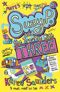 Omslagafbeelding: Suzy P, The Trouble With Three 9781848773691