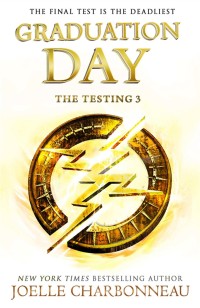 Imagen de portada: The Testing 3: Graduation Day 9781783700226