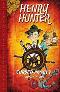 Omslagafbeelding: Henry Hunter and the Cursed Pirates 9781783701377