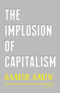 Cover image: The Implosion of Capitalism 1st edition 9780745334530