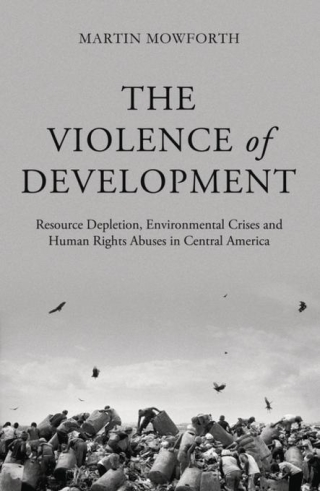Immagine di copertina: The Violence of Development 1st edition 9780745333939