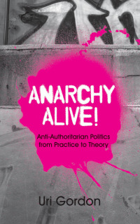 Cover image: Anarchy Alive! 1st edition 9780745326832