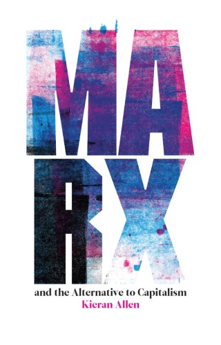 表紙画像: Marx and the Alternative to Capitalism 1st edition 9780745330020
