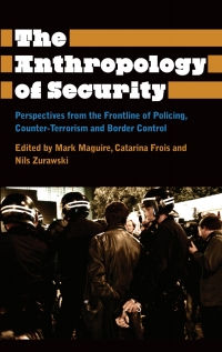Cover image: The Anthropology of Security 1st edition 9780745334585