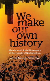 Omslagafbeelding: We Make Our Own History 1st edition 9780745334813