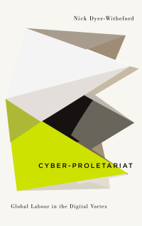 Cover image: Cyber-Proletariat 1st edition 9780745334035