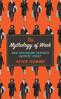 Cover image: The Mythology of Work 1st edition 9780745334868