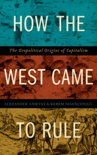 Imagen de portada: How the West Came to Rule 1st edition 9780745336152