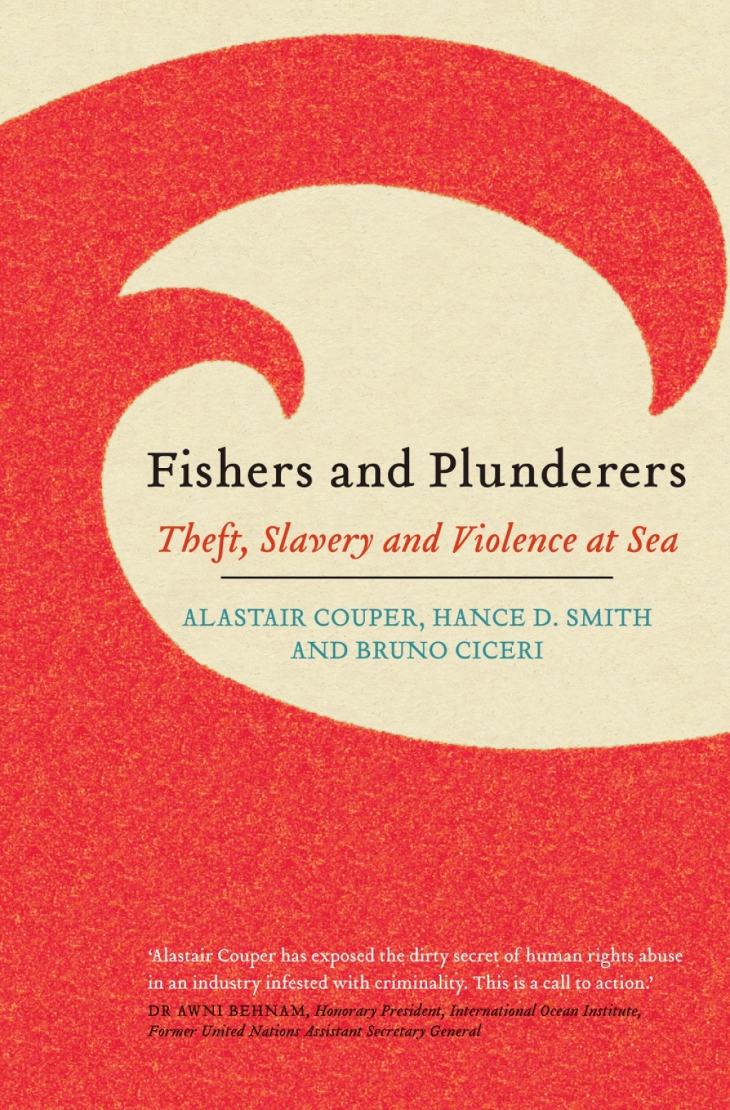 Fishers and Plunderers Theft, Slavery and Violence at Sea 1st Edition