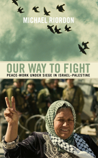 Cover image: Our Way to Fight 1st edition 9780745330228