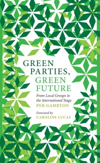 Titelbild: Green Parties, Green Future 1st edition 9780745333397