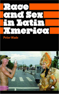 Cover image: Race and Sex in Latin America 1st edition 9780745329499