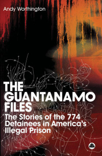 Omslagafbeelding: The Guantanamo Files 1st edition 9780745326641