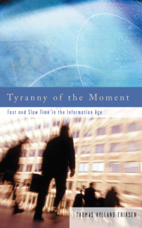 Cover image: Tyranny of the Moment 1st edition 9780745317748