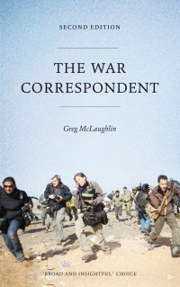 Cover image: The War Correspondent 2nd edition 9780745333199