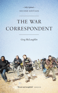 Cover image: The War Correspondent 2nd edition 9780745333199
