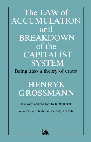 Cover image: The Law of Accumulation and Breakdown of the Capitalist System 1st edition 9780745304595