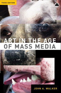 Titelbild: Art in the Age of Mass Media 3rd edition 9780745317441