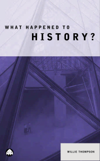 Imagen de portada: What Happened to History? 1st edition 9780745312682