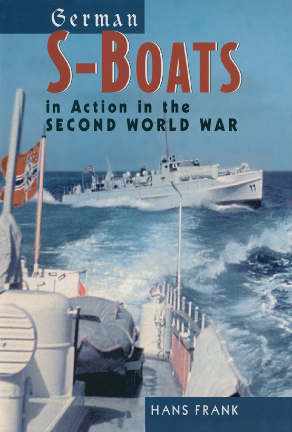 German S-Boats in Action in the Second World War
