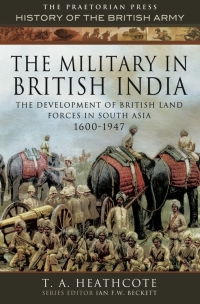 Cover image: The Military in British India 9781781590751