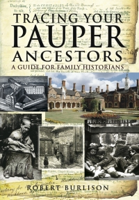 Cover image: Tracing Your Pauper Ancestors 9781844159857