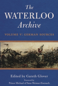 Omslagafbeelding: The Waterloo Archive Volume V: German Sources 9781848326842