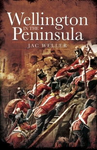 Cover image: Wellington in the Peninsula, 1808–1814 9781783830886