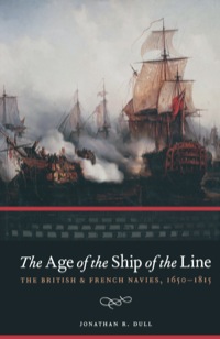 Imagen de portada: The Age Of The Ship Of The Line: The British and French Navies, 1650-1815 9781848325494