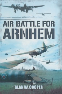 Imagen de portada: Air Battle for Arnhem 9781781591086