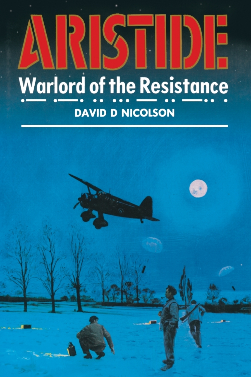 Aristide Warlord of the Resistance