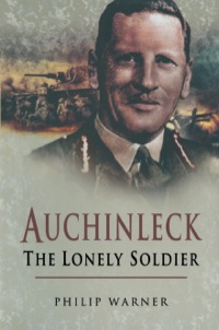 صورة الغلاف: Auchinleck: The Lonely Soldier 9781844153848