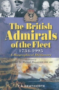 صورة الغلاف: British Admirals of the Fleet: 1734-1995 9780850528350