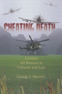 Imagen de portada: Cheating Death: Combat Rescues in Vietnam and Laos 9780850529722