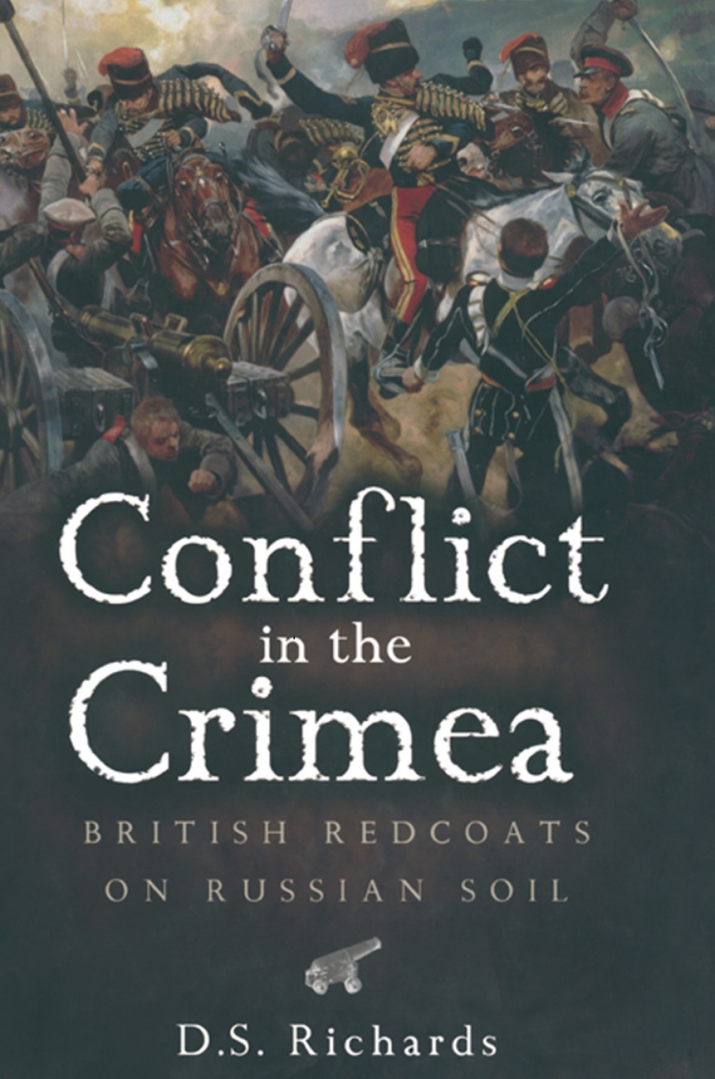 Conflict in the Crimea British Redcoats on Russian Soil