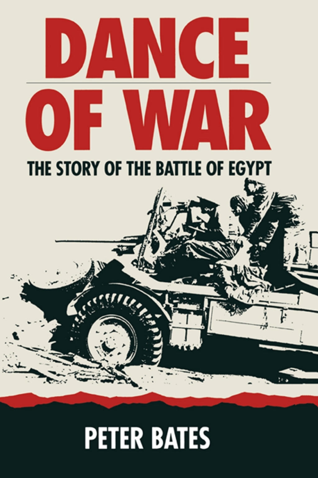 Dance of War The Story of the Battle of Egypt