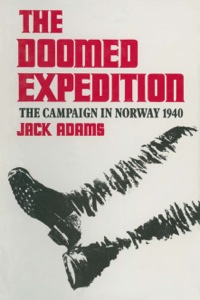Imagen de portada: The Doomed Expedition: The Campaign in Norway, 1940 9780850520361