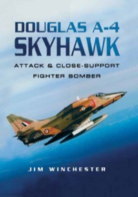 表紙画像: Douglas A-4 Skyhawk: Attack 9781844150854